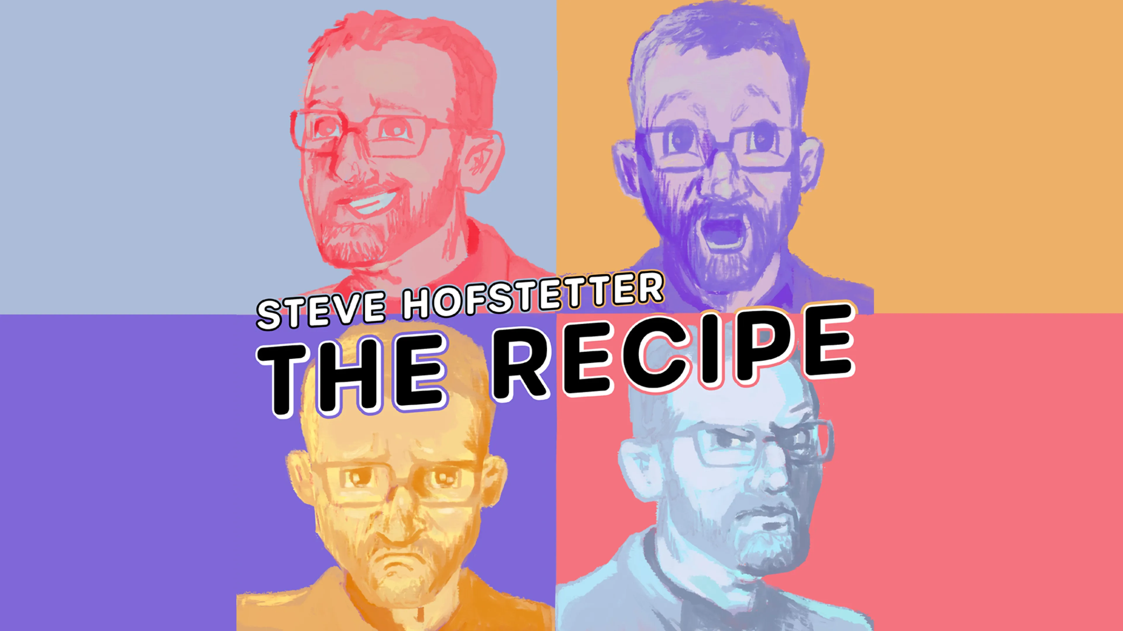 Steve Hofstetter: The Recipe poster